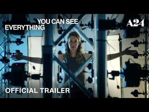 You Can See Everything | Official Trailer HD | A24
