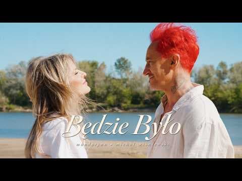 MICHAŁ WIŚNIEWSKI & MANDARYNA | BĘDZIE BYŁO | 🍒 & 🍊